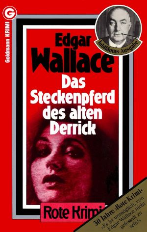 [Edgar Wallace 66] • Das Steckenpferd des alten Derrick